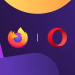 Opera好还是Firefox好？